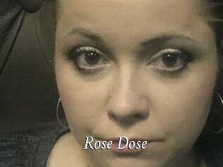 Rose_Dose