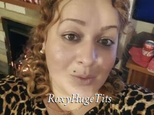 RoxyHugeTits
