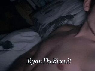 RyanTheBiscuit