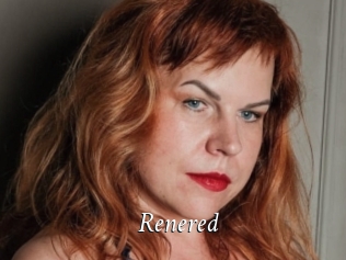 Renered