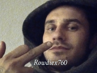 Rowdiex760