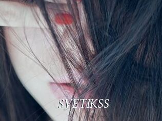 SVETIKSS