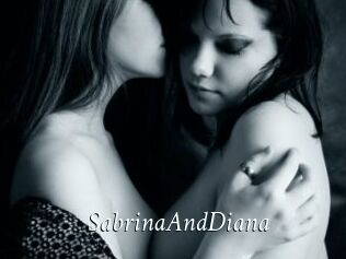 SabrinaAndDiana