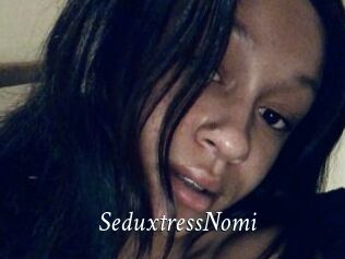 SeduxtressNomi