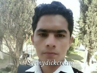 Seemydickcream
