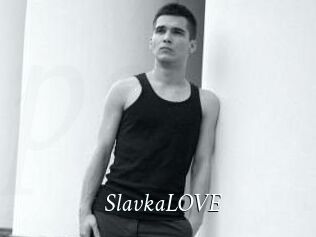 SlavkaLOVE