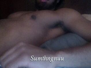 Sumthngnuu