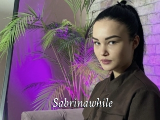 Sabrinawhile