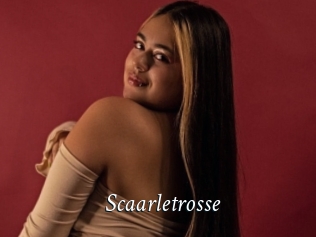 Scaarletrosse