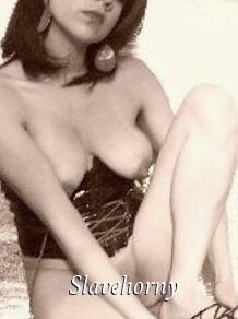 Slavehorny