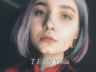 T_E_E_N_Ylola