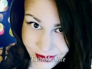 TasteMeAlice