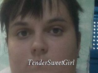TenderSweetGirl