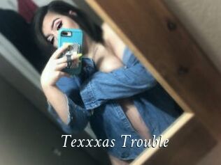 Texxxas_Trouble