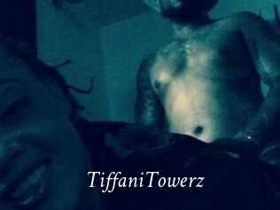 TiffaniTowerz