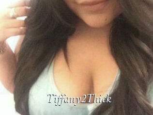 Tiffany2Thick