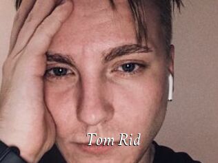 Tom_Rid