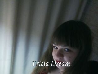 Tricia_Dream