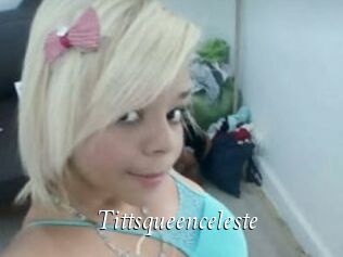 Tittsqueenceleste
