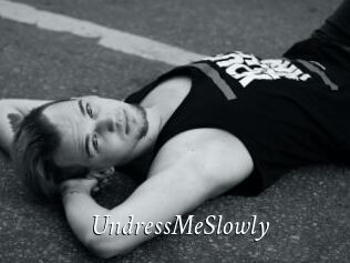 UndressMeSlowly