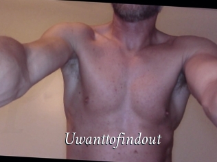 Uwanttofindout