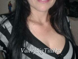 ValeryBigTitsHot