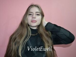 VioletEwell