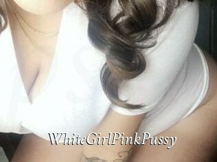 WhiteGirlPinkPussy