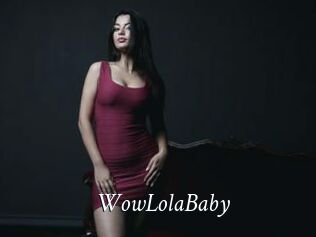 WowLolaBaby