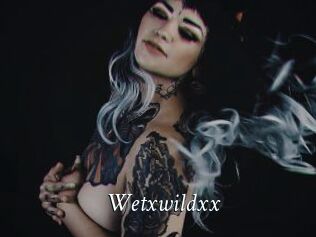 Wetxwildxx