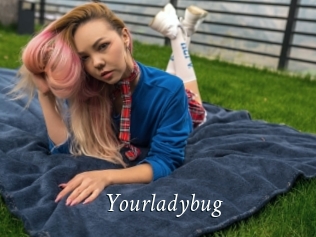 Yourladybug